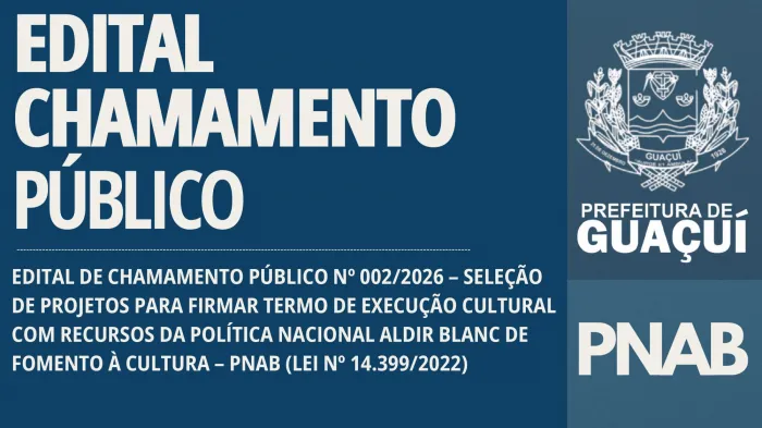 EDITAL DE CHAMAMENTO PÚBLICO Nº 002/2026