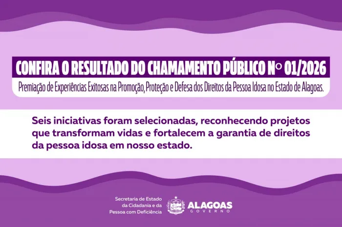 Secdef divulga resultado da premiação de experiências exitosas voltadas à pessoa idosa em Alagoas