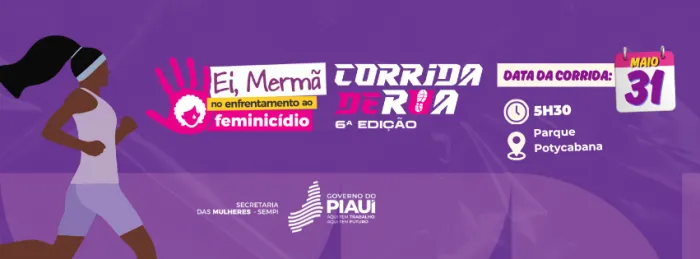 Sempi divulga percurso da 6ª Corrida de Enfrentamento ao Feminicídio; prova será realizada domingo (31) em Teresina