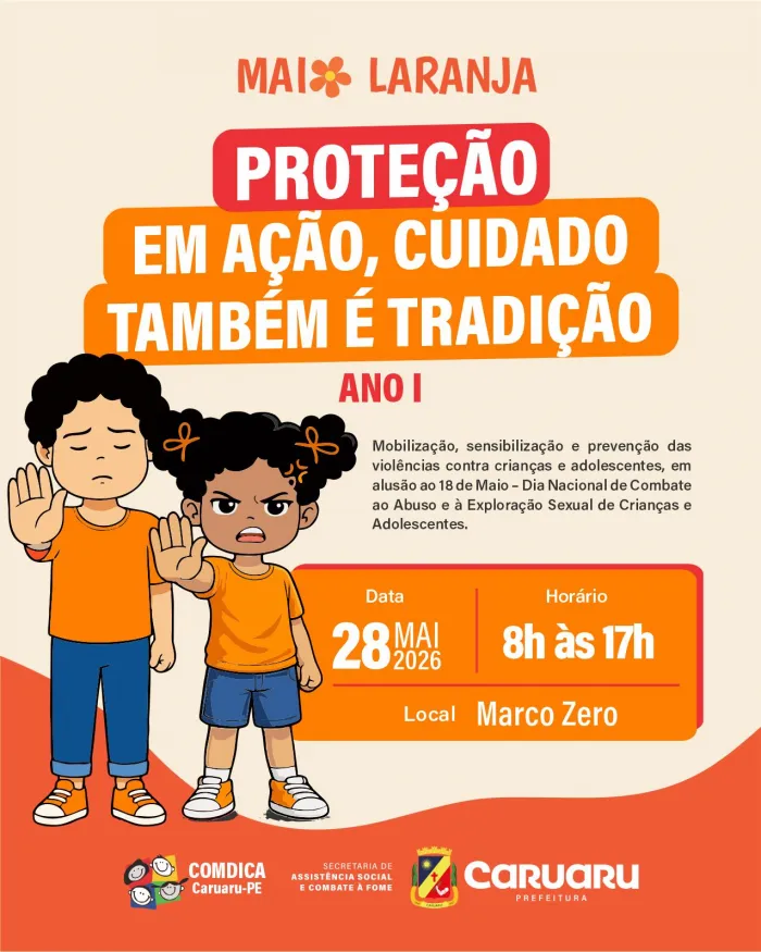 Prefeitura de Caruaru promove ação de sensibilização e enfrentamento à violência contra crianças e adolescentes nesta quinta (28)