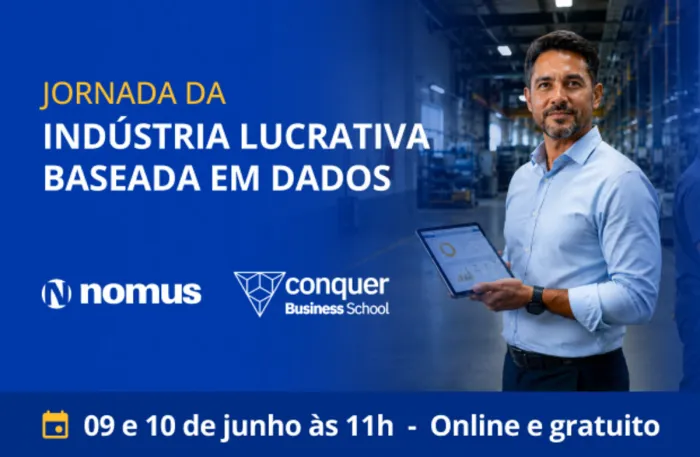 Nomus e Conquer lançam curso de Dados na Gestão Industrial
