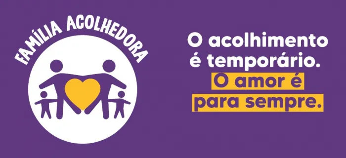 Habilitados a oferecer lar provisório a crianças ou adolescentes recebem apoio do Município. Cadastro é simples. Arte: SMAS