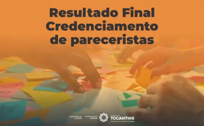 Pareceristas credenciados atuarão na análise de projetos culturais promovidos pela Secult - Foto: Secult/Governo do Tocantins