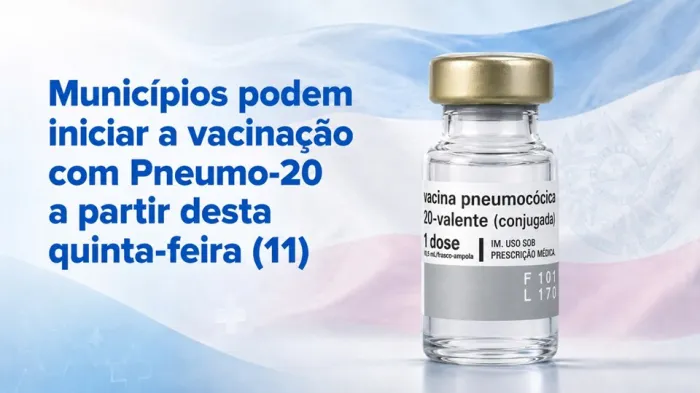 Municípios podem iniciar a vacinação com Pneumo-20 a partir desta quinta-feira (11)