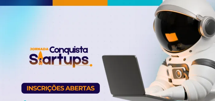 Inscrições para o Jornada Conquista Startups são prorrogadas até 14 de junho