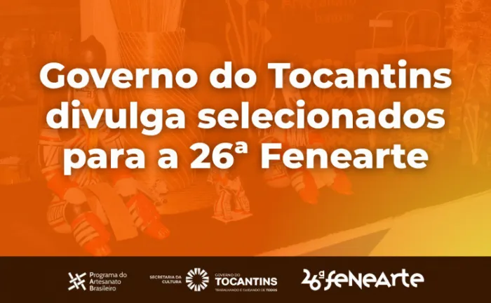 Fenearte será realizada entre os dias 8 e 19 de julho de 2026, no Pernambuco Centro de Convenções, em Olinda/PE - Foto: Secult/Governo do Tocantins