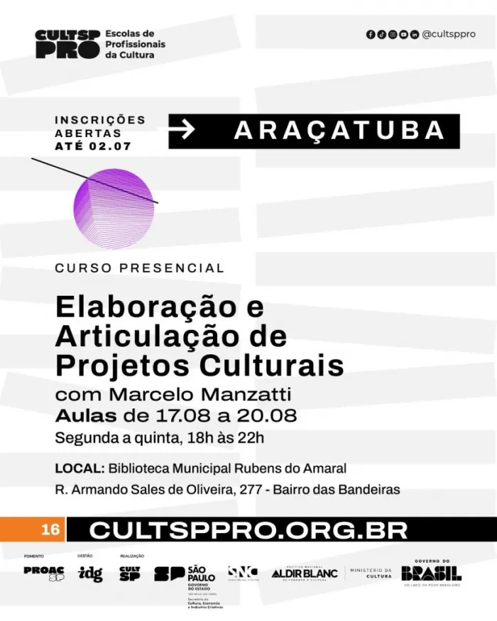 Araçatuba receberá curso gratuito sobre elaboração e articulação de projetos culturais do CultSP Pro