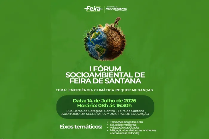 SEMMAM promove 1º Fórum Socioambiental de Feira de Santana com foco na emergência climática