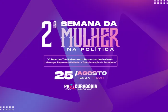 Câmara de Lucas do Rio Verde promove 2ª Semana da Mulher na Política com foco nos três poderes