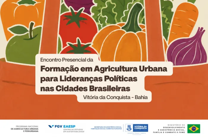 Vitória da Conquista sedia formação em Agricultura Urbana para lideranças políticas