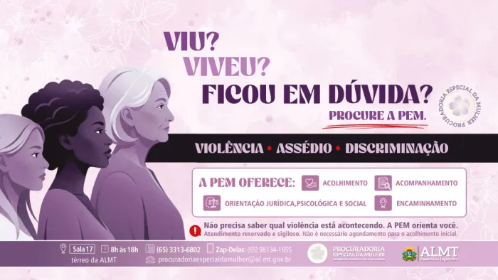 Mulheres em situação de violência podem buscar atendimento na Procuradoria da ALMT
