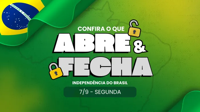 Confira o que abre e fecha no feriado da Independência