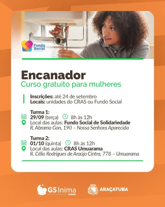 Fundo Social de Araçatuba e GS Inima Samar oferecem 30 vagas para curso de encanador para mulheres