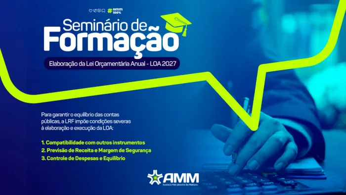AMM abre inscrições para seminário sobre elaboração da LOA/2027