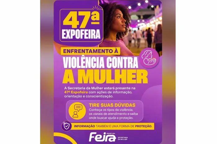 Secretaria da Mulher leva ações de orientação e acolhimento à 47ª Expofeira