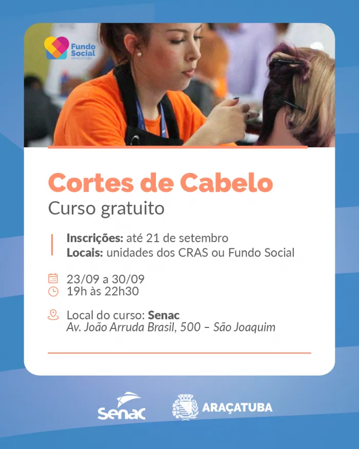 Fundo Social de Araçatuba abre inscrições para cursos gratuitos de fotografia comercial e cortes de cabelo