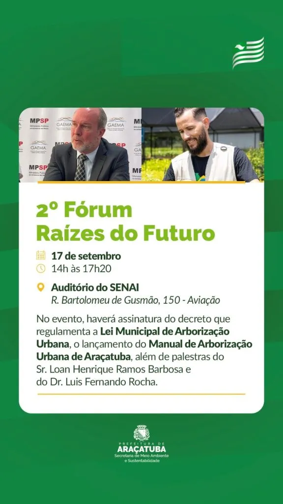 Araçatuba realiza 2º Fórum Raízes do Futuro para discutir arborização urbana