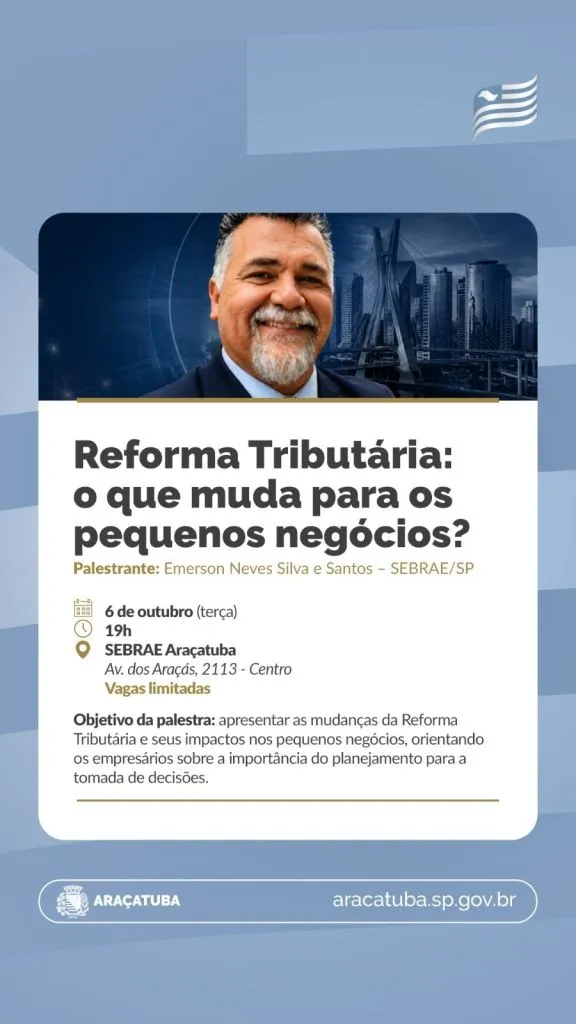 Prefeitura de Araçatuba abre inscrições para palestra sobre reforma tributária voltada a pequenos negócios