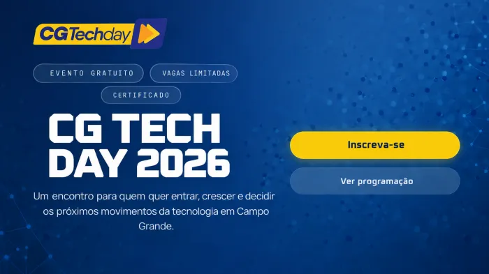 Inscrições estão abertas para o CG Tech Day 2026 