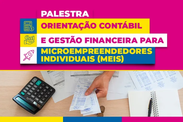 Prefeitura promove palestra sobre orientação contábil e gestão financeira para Microempreendedoras Individuais