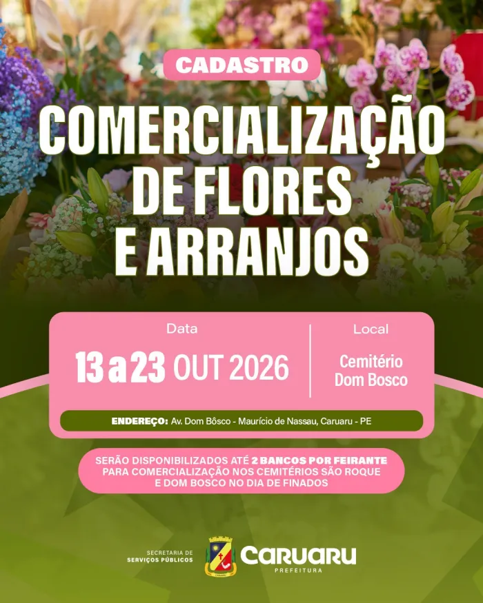 Prefeitura de Caruaru abre cadastro para comercialização de flores e arranjos no Dia de Finados