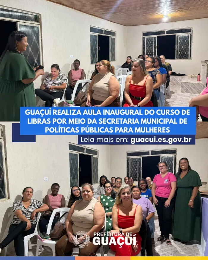 Guaçuí realiza aula inaugural do Curso de Libras por meio da Secretaria Municipal de Políticas Públicas para Mulheres