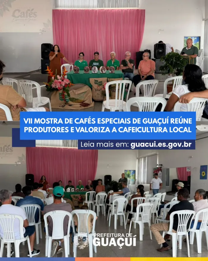 VII MOSTRA DE CAFÉS ESPECIAIS DE GUAÇUÍ REÚNE PRODUTORES E VALORIZA A CAFEICULTURA LOCAL
