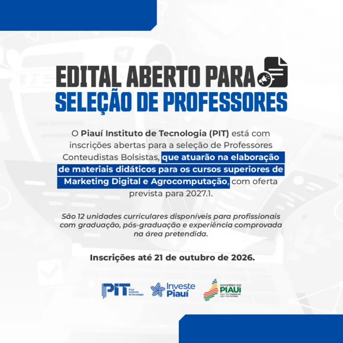 Inscrições para seleção de professores conteudistas do Piauí Instituto de Tecnologia (PIT) encerram nesta quarta (21)
