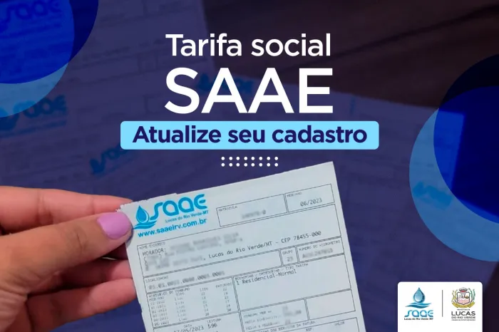 Saae orienta beneficiários da Tarifa Social sobre atualização cadastral anual