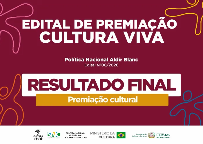 Lucas do Rio Verde publica resultado final do Edital de Premiação Cultura Viva e fortalece a cultura comunitária com mais de R$ 154 mil