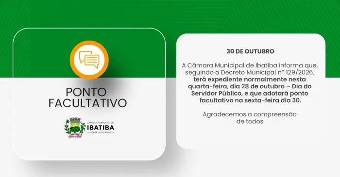 Câmara de Ibatiba terá expediente normal nesta quarta-feira (28) e ponto facultativo na sexta-feira (30)